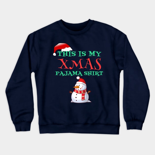 This Is My Xmas Pajama Shirt Funny Cartoon Snowman Gift Crewneck Sweatshirt by klimentina